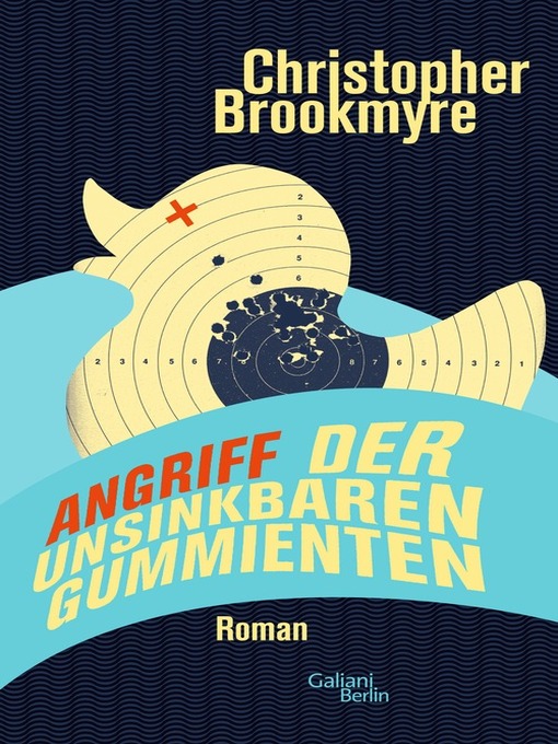 Title details for Angriff der unsinkbaren Gummienten by Christopher Brookmyre - Wait list